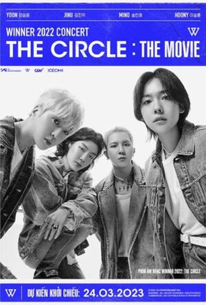 Phim Âm Nhạc Winner 2022: The Circle
